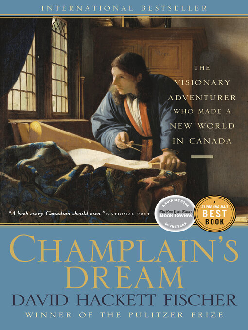 Title details for Champlain's Dream by David Hackett Fischer - Wait list